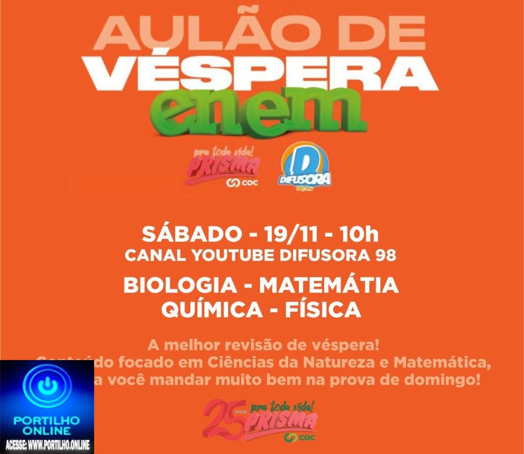 👉✍🤙👍👏👏👏👏👏*Colégio Prisma e Rádio Difusora realizam neste sábado (19), o Aulão de Véspera Enem 2022, com as disciplinas de Ciências da Natureza e Matemática.*