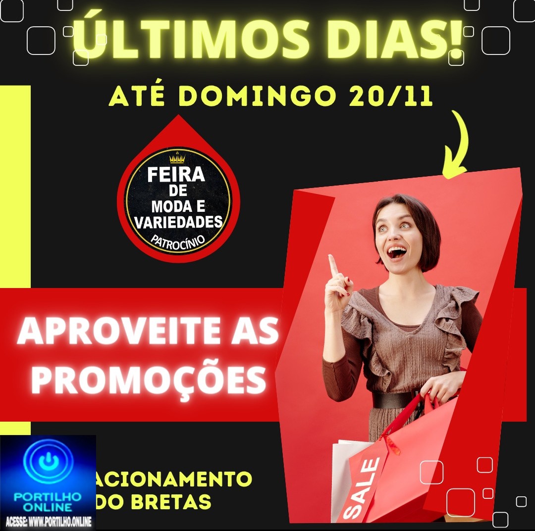 👉👏👘👗🧥👜⏰👢👠💼👛👏🤙ULTIMOS DIAS DA FEIRA DE MODAS E VARIEDADES FOI PRORROGADA ATÉ DIA 20 DE NOVEMBRO.