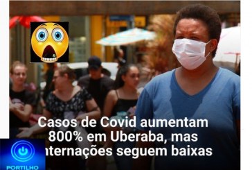 👉🧐😳🙄💊💉🌡🔬🚑😱😱😱😱ALARMEMANTE!!! CASOS DE COVID EM UBERABA-MG, TEM AUMENTO DE 800% POR CENTO