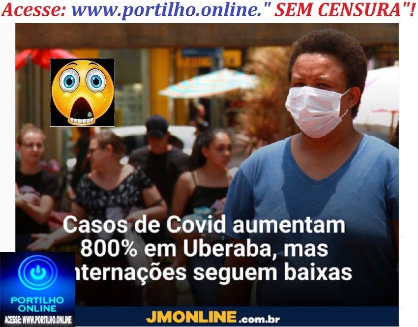 👉🧐😳🙄💊💉🌡🔬🚑😱😱😱😱ALARMEMANTE!!! CASOS DE COVID EM UBERABA-MG, TEM AUMENTO DE 800% POR CENTO