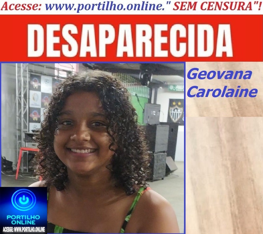 👉😪🚓🚔⚖🚑🚒🚨😯😮😱😳DESAPARECIDA!!! GEOVANA CAROLINE.