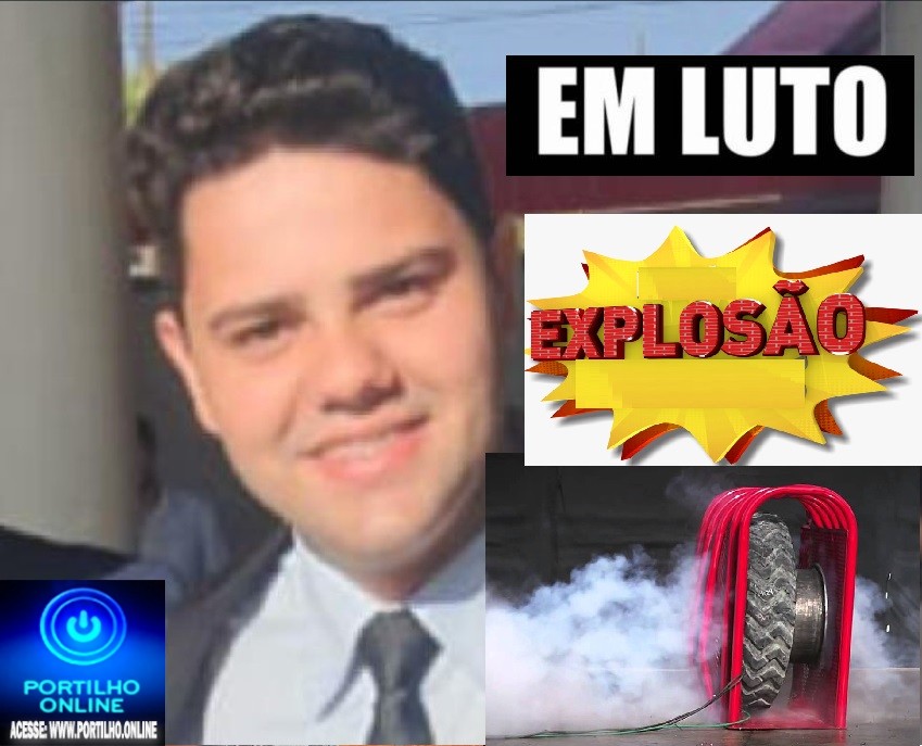 👉😪😔🚔🚒🚑⚰🚨🚜😱🧐EXPLOSÃO FATAL!!!! JOVEM HUGO GABRIEL ALVES DA SILVA, COM 22 ANOS Com 22 anos22 ANOS PERDE A VIDA!!! PNEU EXPLODIU!!