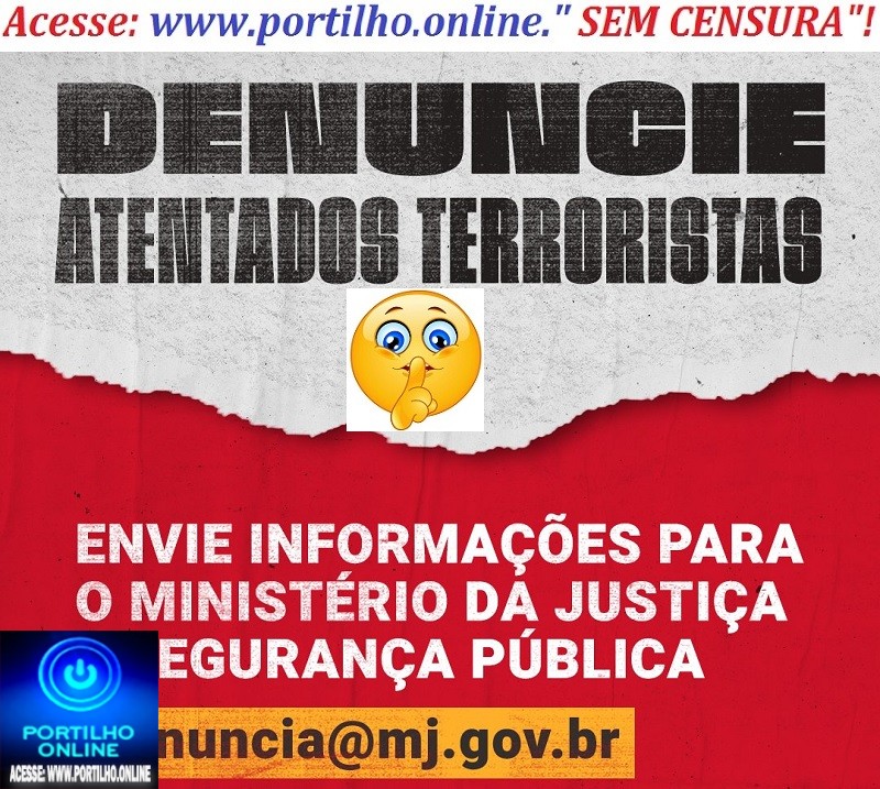 👉😱🕵🔍⚖🚓🚔✍😠🤫🤫🤫VOCÊ  QUER FAZER DENUNCIAS SOBRE OS TERRORITAS DE PATROCINIO E REGIÃO???