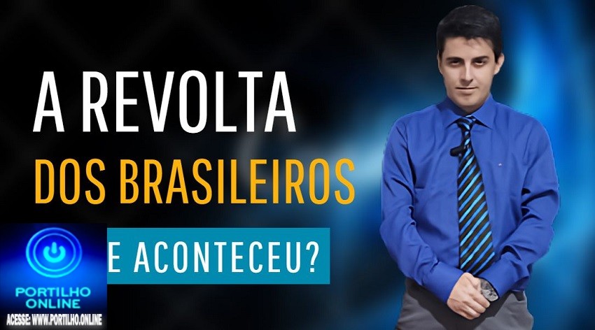 A revolta do povo brasileiro!!!