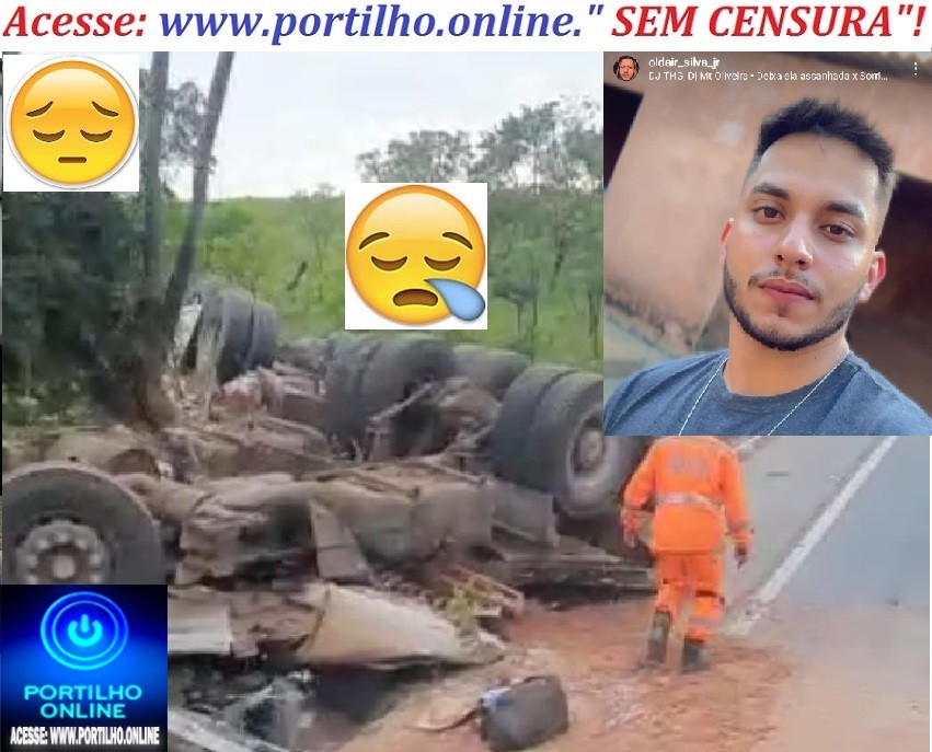 👉 ATUALIZANDO…😪🚒🚑🚨🚓🚔📢🤤😭🕯⚰🚛ASSISTA AO VÍDEO…PATROCINENSE MORREU EM ACIDENTE DE CAMINHÃO PROXIMA A CIDADE DE FORMIGA!!!!