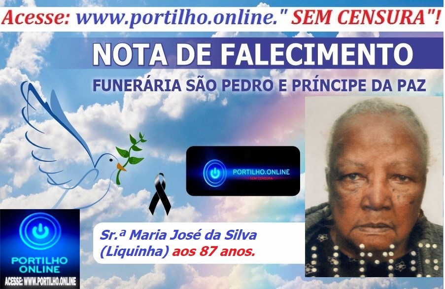 👉 LUTO!!! ⚰🕯😔😪⚰🕯😪👉😱😭😪⚰🕯😪 NOTA DE FALECIMENTO …Faleceu em Patrocínio-MG a Sr.ª Maria José da Silva (Liquinha) aos 87 anos. … A FUNERÁRIA SÃO PEDRO E VELÓRIO PRÍNCIPE DA PAZ INFORMA…de