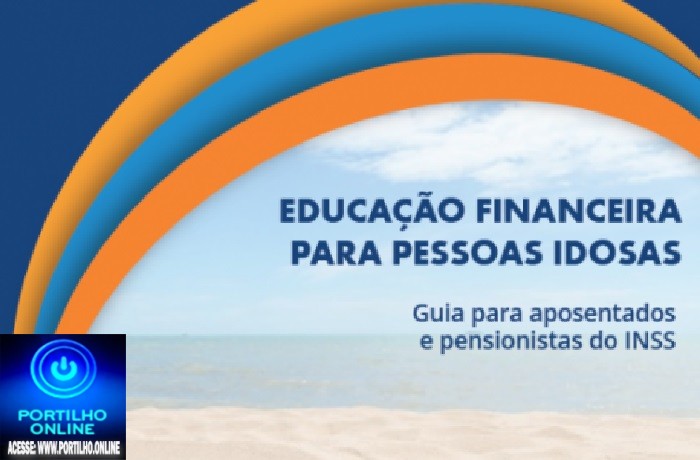 👉📢✍👏🧐🙄⁉😱💰💶💵💴Lançada “Cartilha de Educação Financeira” para aposentados e pensionistas