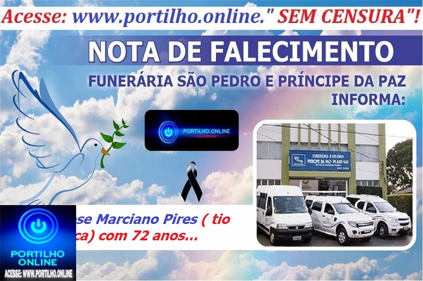 👉 LUTO!!! ⚰🕯😔🎥👀😪⚰🕯😪👉😱😭😪⚰🕯😪 NOTA DE FALECIMENTO …Faleceu hoje em Carmo do Paranaíba Jose Marciano Pires ( tio deca) com 72 anos… A FUNERÁRIA SÃO PEDRO E VELÓRIO PRÍNCIPE DA PAZ INFORMA…