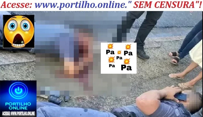 👉📢⚰🚑💥😱🔫⚰🚔🚨🚓Pá… Pá… Pá… Pá…Cenas fortes: ladrão desarma policial e atira em dois PMs; veja vídeo