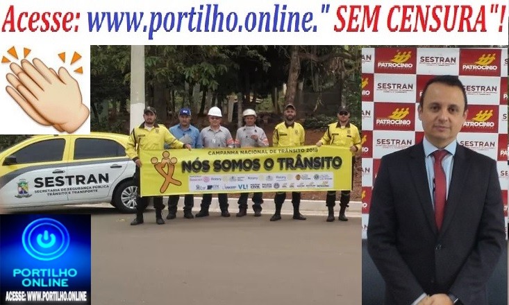 👉📢👊👍🙌🚦🚧👏👏👏👏SESTRAN. Benefício, organização, por trânsito seguro, e o mais importante cumprindo as leis dentro das leis!!!