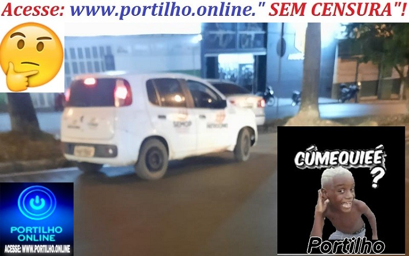 👉📢🤔💥🧐🕵️‍♀️⚖🚨🛒💸🛒🛒💸”Portilho, olha ai Usado carro da secretária de obras pra ir com a família no barramas fazer compras”