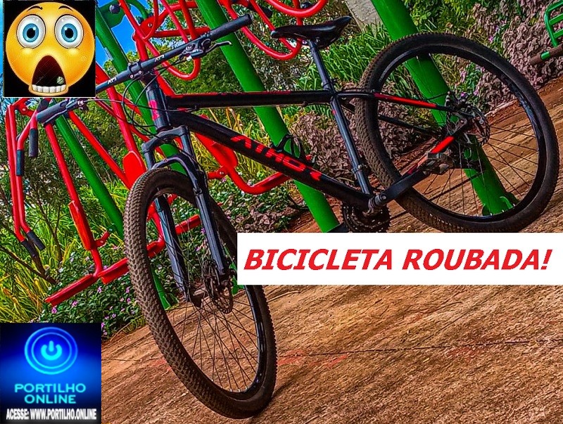 👉🚨💥🚔🚓📢🚲🚲🚲🚲BICICLETA ROUBADA!!! NO PSF.