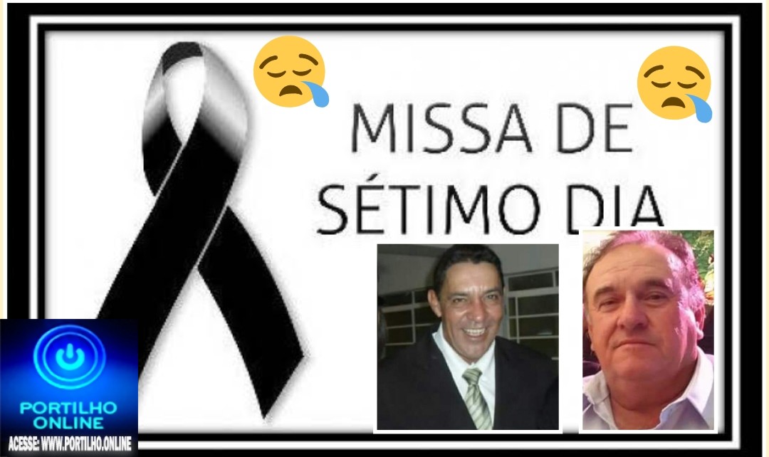 MISSAS DE 7 (sétimo)👉🙌😪⚰🕯🙏 As famílias de:senhores Edvaldo Afonso da Fonseca e José Humberto Diamantino de Souza convidam a todos para a celebração da Missa de Sétimo dia por intenção de suas boníssimas almas.  , agradece sensibilizada as manifestações de pesar recebidas … FUNERÁRIA FREDERICO OZANAM INFORMA…