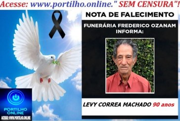 👉 LUTO!!! ⚰🕯😔😪⚰🕯😪👉😱😭 😪⚰🕯😪 NOTA DE FALECIMENTO … Faleceu…LEVY CORREA MACHADO 90 anos… FUNERÁRIA FREDERICO OZANAM INFORMA…