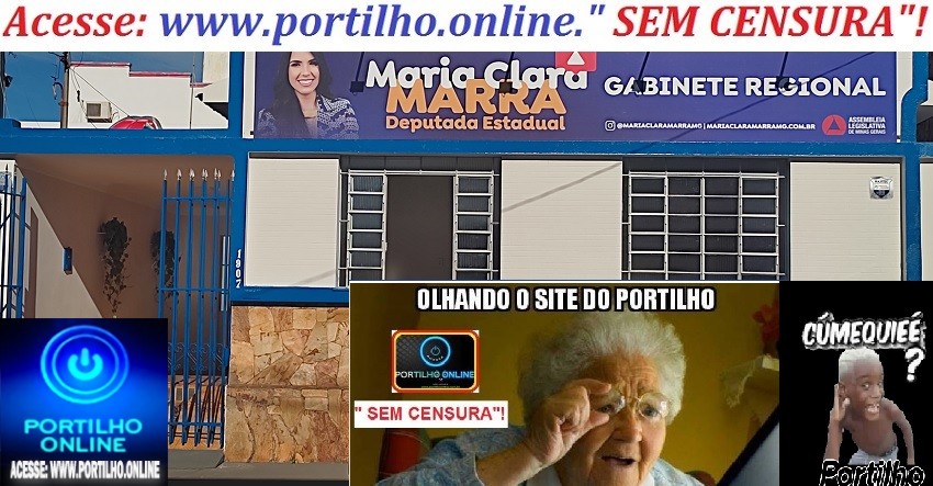 👉📢😮😳😱👀🧐😳😵🚨🔥💥🔛🕵️‍♀️🔍✍Portilho, Você está sabendo do a B o que deu no gabinete regional da deputada Maria Clara Marra????A ” POLITICA ESTA CHEGANDO!!!!  COM “ELA” A DISPUTA PELO PODER!!!