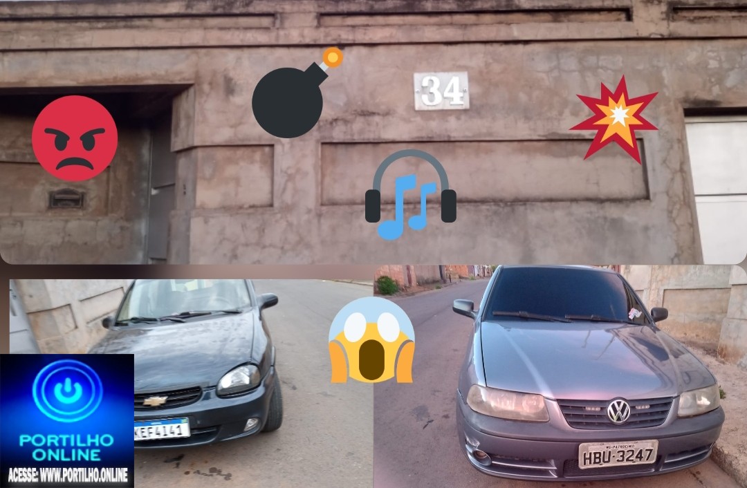 👉📢🚓😱🚨😡💥🚔🎧🎤🎹🥁🎼SOM ALTO PERTURBANDO MORADORES…Oi Portilho boa tarde venha te informar que tem uns vizinhos aqui muitos barulhentos