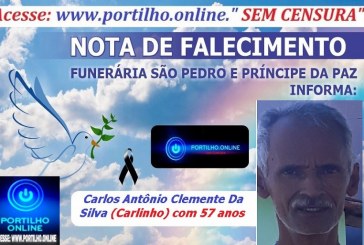 LUTO!!!🕯😪👉😱😭😪⚰🕯😪 NOTA DE FALECIMENTO … Faleceu ontem em Monte Carmelo, Carlos Antônio Clemente Da Silva (Carlinho) com 57 anos… A FUNERÁRIA SÃO PEDRO E VELÓRIO PRÍNCIPE DA PAZ INFORMA…