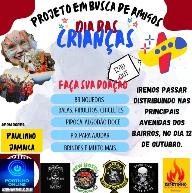 👉🎉🎊🙌👏✍📢DIA DAS CRIANÇAS!!! VAMOS COLABORAR!!! PROJETO EM BUSCA DE AMIGOS