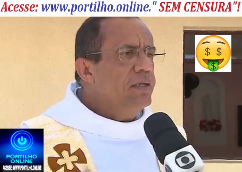 📢👉😱🚀⚖👿💥💸💵👹💰💷💎👿Fantástico Veja os bens do padre preso por desvios milionários na Paraíba