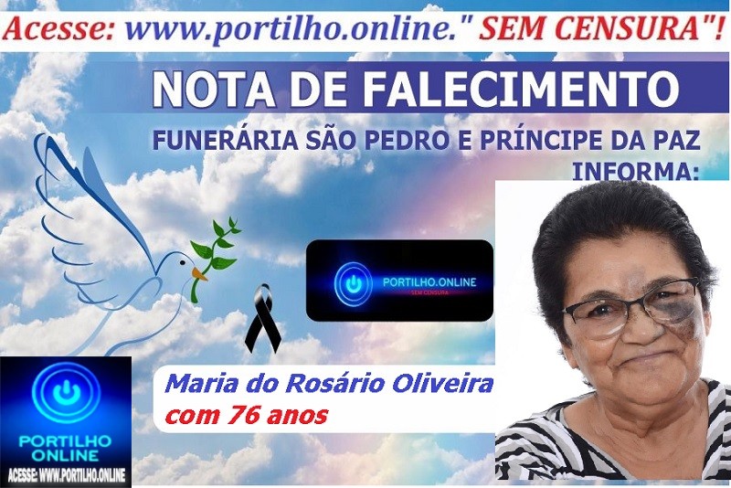 LUTO!!!🕯😪👉😱😭😪⚰🕯😪 NOTA DE FALECIMENTO … Faleceu hoje em Patrocínio Maria do Rosário Oliveira com 76 anos… A FUNERÁRIA SÃO PEDRO E VELÓRIO PRÍNCIPE DA PAZ INFORMA…