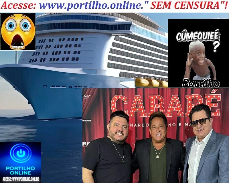 👉 ESTUPRO NO NAVIO❓😱⚖🚔😡🚨🚒📢🤬🚒🚑’Navio Cabaré’: PF investiga abuso sexual e sequestro em cruzeiro com shows de sertanejos Leonardo e Bruno e Marrone