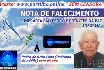 LUTO!!!🕯😪👉😱😭😪⚰🕯😪 NOTA DE FALECIMENTO …Faleceu hoje em Patrocínio, Pedro de Brito Filho (Pedrinho da Adélia) com 96 anos… A FUNERÁRIA SÃO PEDRO E VELÓRIO PRÍNCIPE DA PAZ INFORMA