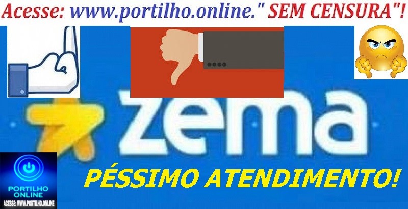 👉😡👎👎😱✍👊🤔⁉Eletrozema!!!Portillho gostaria de fazer uma reclamação do péssimo atendimento da loja Eletrozema centro.