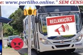 👉🏻😠🚨🚧🚍🚌Coletivos “sinal vermelho! Salve-se quem puder!Segura “nas mãos de Deus”Oi Portilho quero fazer uma reclamação dos coletivos!