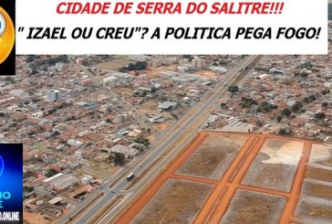    👉😱👿🤔😮🧐🤠✍👀🤳 SERRA DO SALITRE!!!! QUEM É O IZAEL E O CREU”??? ATÉ RIMOU!!!