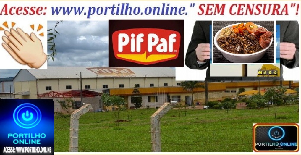 👉👍👏✍🍽🍴👀💞📢PIF PAF!!! Portilho Eu quero quero falar sobre alimentação da empresa