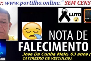 😪ATUALIZANDO VELORIO E SEPULTAMENTO!!! 👉😱😭😪⚰🕯😪 NOTA DE PESAR. FALECEU Jose Da Cunha Melo, 63 anos ( Zé baiano –  CATIREIRO DE VEICULOS).