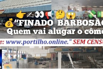 👉✍👀📢🤔😱🛒💸💵💰“FINADO  BARBOSÃO”!!! Quem vai alugar o cômodo. Será o grupo BERNARDÃO???