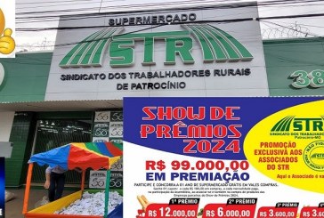 👉✍👍🙌🎊🎉🎈🎀🎁SHOW DE PRÊMIOS  2024!!! 🛒🛒🛒PROMOÇÃO ESPECIAL PARA OS ASSOCIADOS DO STR.