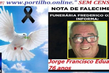 👉⚰🕯😔😪⚰🕯😪👉😱😭 😪⚰🕯😪 NOTA DE FALECIMENTO… Sr. Jorge Francisco Eduardo  76 anos … FREDERICO OZANAM INFORMA…