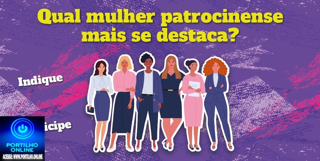 👉💐🌺🌹👏🙌✍👏❔*Pra você, qual mulher se destaca na cidade em sua área?*