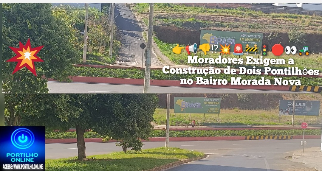 👉📢👎⁉💥🚨🚧🚦🛑👀🚜Moradores Exigem a Construção de Dois Pontilhões no Bairro Morada Nova