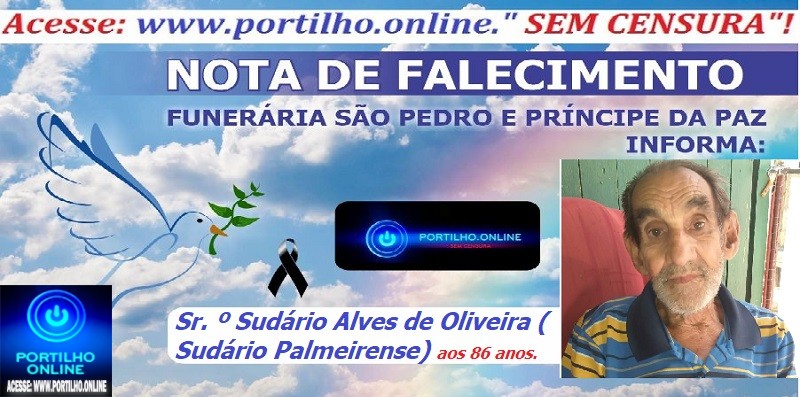👉📢😪👉😱😭😪⚰🕯😪 NOTA DE FALECIMENTO … Faleceu em Patrocínio-MG o Sr. º Sudário Alves de Oliveira ( Sudário Palmeirense) aos 86 anos…. A  FUNERÁRIA SAO PEDRO E PRÍNCIPE DA 🕊PAZ🕊 🕊 INFORMA.