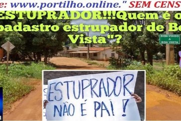 👉😡👹👿⚖🚔🚨🚓⚖🚑ESTUPRADOR!!!Quem é o ” padastro estrupador de Boa Vista”?