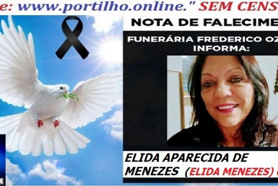 👉⚰🕯😔😪⚰🕯😪👉😱😭 😪⚰🕯😪 NOTA DE FALECIMENTO…. Faleceu a Sra. ELIDA APARECIDA DE MENEZES  (ELIDA MENEZES)  65 ANOS…FREDERICO OZANAM INFORMA…