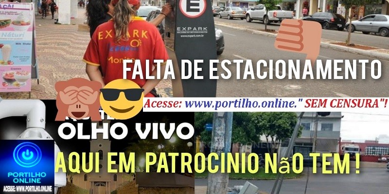 📢👉💰🚧✍❓💸🤫👀👁👎👎Estacionamento Rotativo e Olho Vivo: Duas Conquistas Abandonadas pela Administração