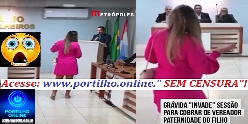 📢👉🧐🕵️‍♀️❓👀😍🙄😻😮VÍDEO: GRÁVIDA INVADE SESSÃO PARA COBRAR DE PARLAMENTAR PATERNIDADE DO FILHO