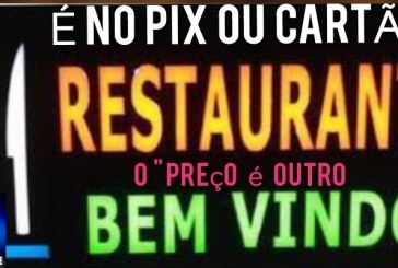 👉📢❓🤔🍽🍴🍹Restaurante estaria cobrando taxas a mais se for no ‘Pix’💸💳💰💴