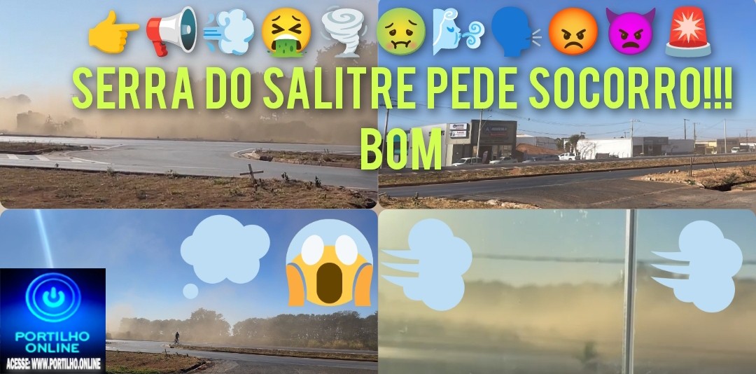 👉📢💨🤮🌪🤢🌬🗣😡👿🚨Serra do Salitre pede socorro!!!Bom dia Portilho. Gostaria de fazer denúncia anônima…