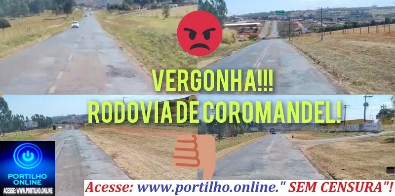 📢❓🕵🔍👀👀🕳🕳🕳🚨🚒🚑Cadê as Deputadassss por Patrocinio??? Rodovia que liga Patrocínio a Coromandel