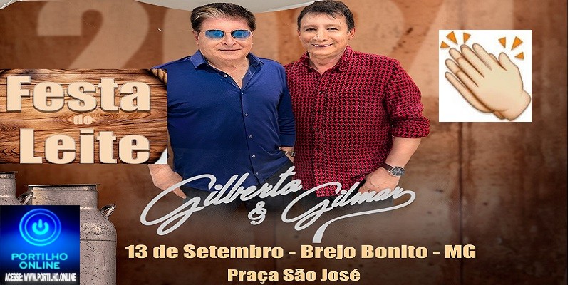 👉📢🙌🤝👏👍🎸🎼🎤🎹🥁🎷Brejo Bonito vai receber a dupla Gilberto e Gilmar!  Dia 13 de setembro – show gratuito!