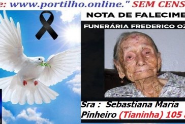 👉 ⚰🕯😔😪⚰🕯😪👉😱😭 😪⚰🕯😪 NOTA DE FALECIMENTO… a Sra :  Sebastiana Maria Pinheiro (Tianinha) 105 anos … FUNERÁRIA FREDERICO OZANAM INFORMA…