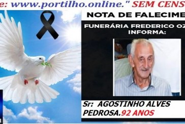 👉 ⚰🕯😔😪👉😱😭 😪⚰🕯😪 NOTA DE FALECIMENTO… O Sr:  AGOSTINHO ALVES PEDROSA. 92 ANOS … FUNERÁRIA FREDERICO OZANAM INFORMA…