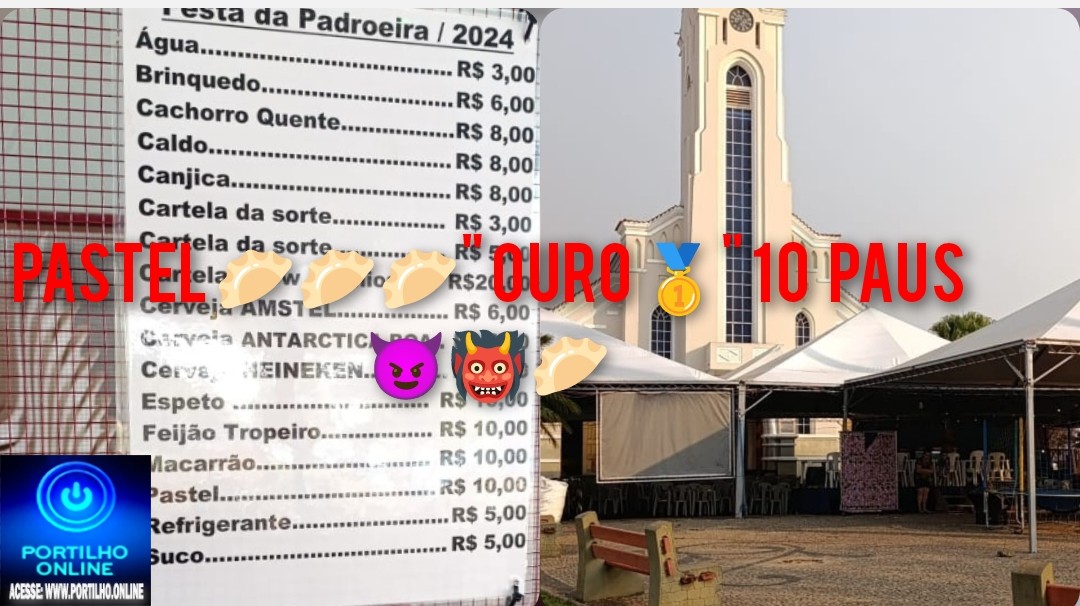 👉❓🧐💸💵💳💰💷💎💶🍔🌮🥙🍕🌭🍟Pastel de Pentecoste 🥟👹🥟😈🥟🥇🥟🤬📢 recheado de ‘ouro’ nas festas das igrejas católicas (barraquinhas) está arrancando o couro das famílias.