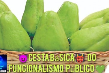 📢” CURTO E GROSSO”!👊👊👊🙄🧐🤫🍍🍌🥕” Cesta básica chuchu”! Curto e grosso, Portilho sou funcionário público e simplesmente não dá mais pra suportar “esse carrasco”