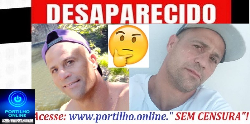 📢👉🕵🔎🚓🕵️‍♀️🚔🚨⚰🕯🙏😳😱🚨🚒🚑 Desaparecido: Júlio César Passatuto, 42 anos